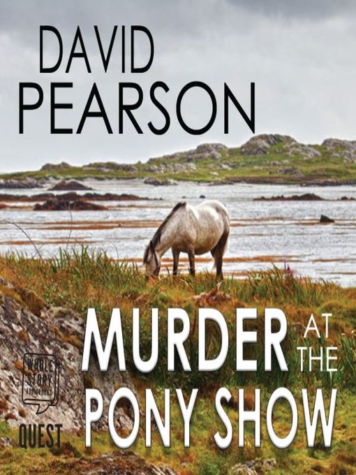 Title details for Murder at the Pony Show by David Pearson - Wait list